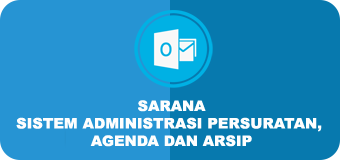 SISTEM ADMINISTRASI PERSURATAN, ARSIP DAN AGENDA